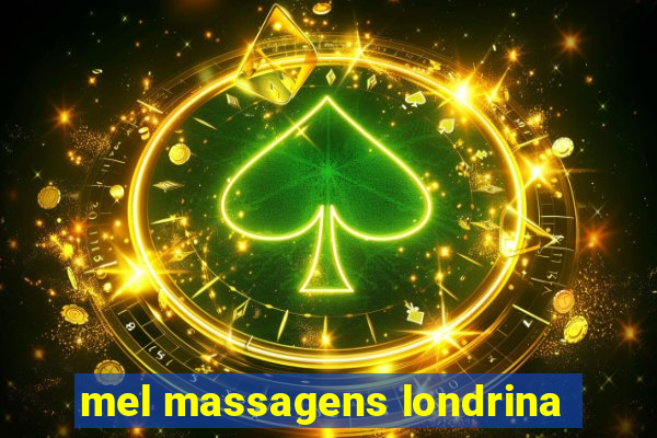 mel massagens londrina